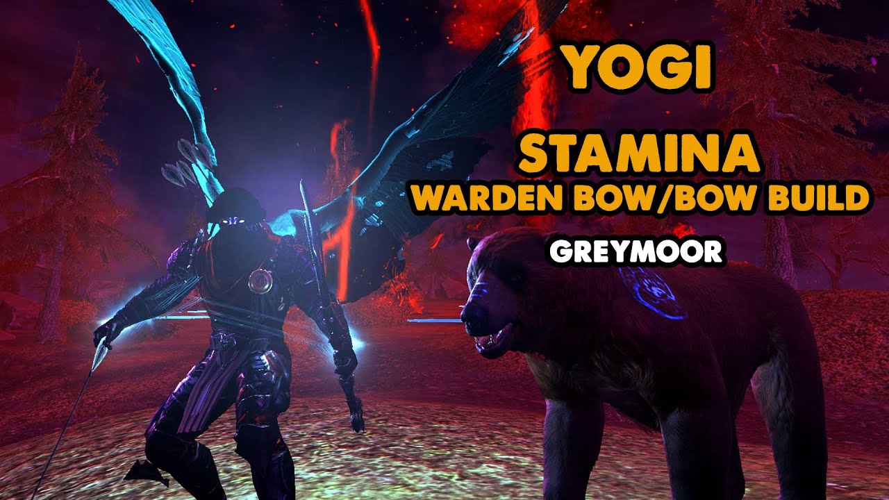 ESO - Yogi - Stamina Warden Bow/Bow PVE Build - (Greymoor)