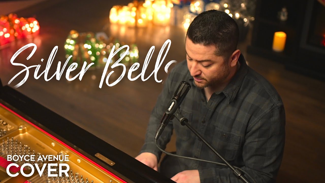 Silver Bells - Boyce Avenue (acoustic Christmas cover) on Spotify & Apple
