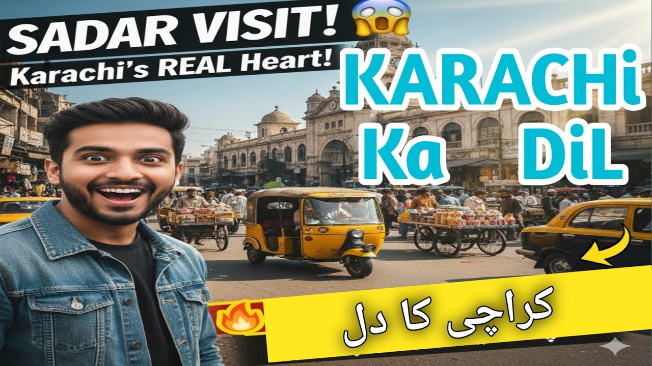 Saddar Bazaar / Mochi Gali / Bohri Bazar / Empress Market / A.J World