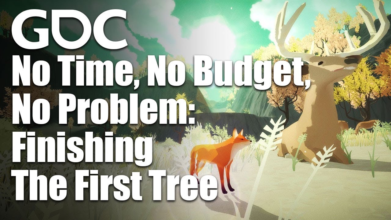 No Time, No Budget, No Problem: Finishing The First Tree