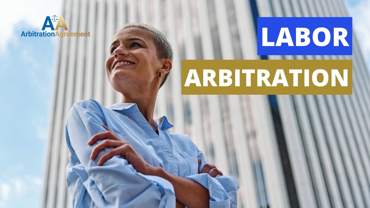 Labor Arbitration 💳 ⚖️ Looks At The Evidence You've Sent In And Decides What The Out Come Should.