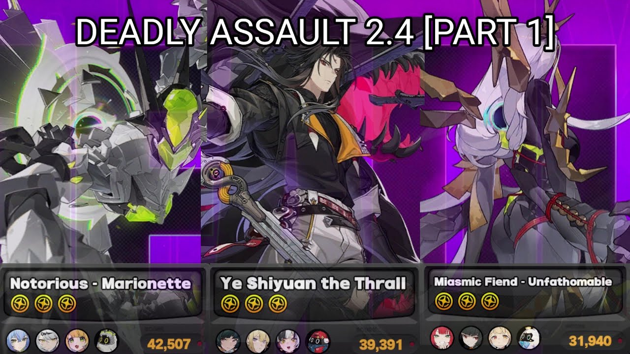 [ZZZ] 2.4 Deadly Assault (Marionette  - Thrall  - Fiend)
