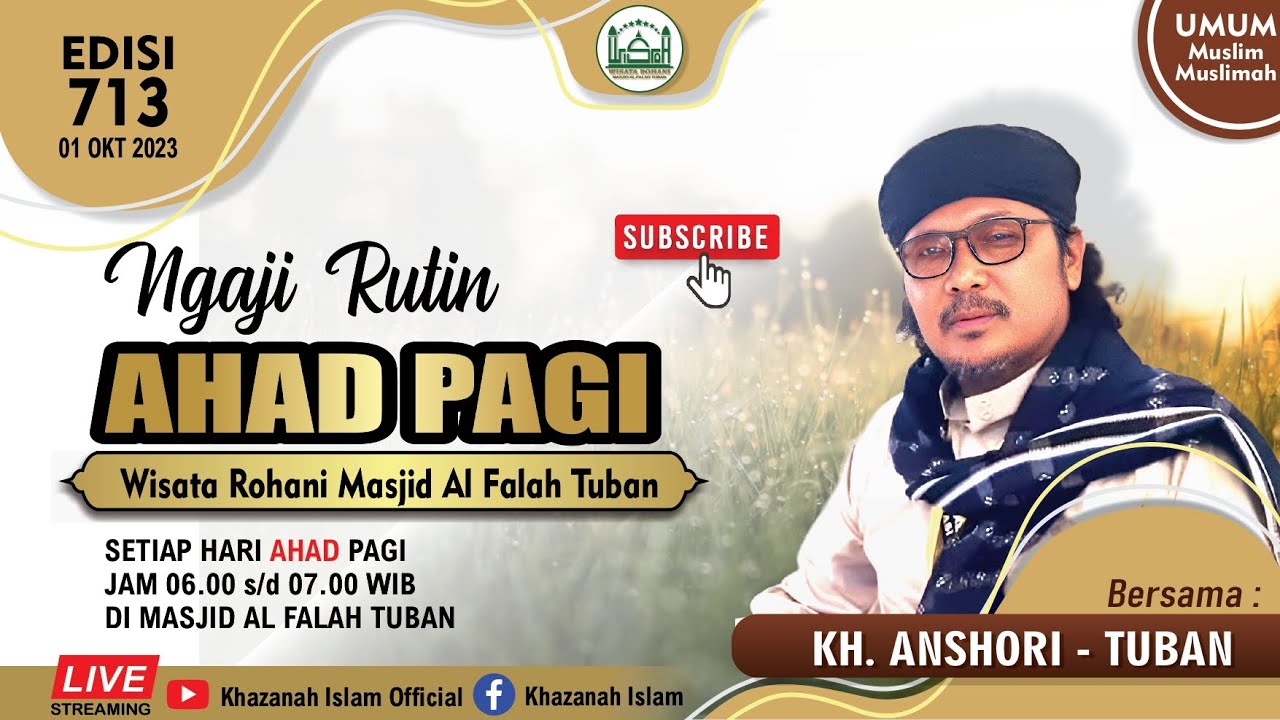 Live Ngaji Ahad Pagi Bersama : KH. Anshori Dari Tuban