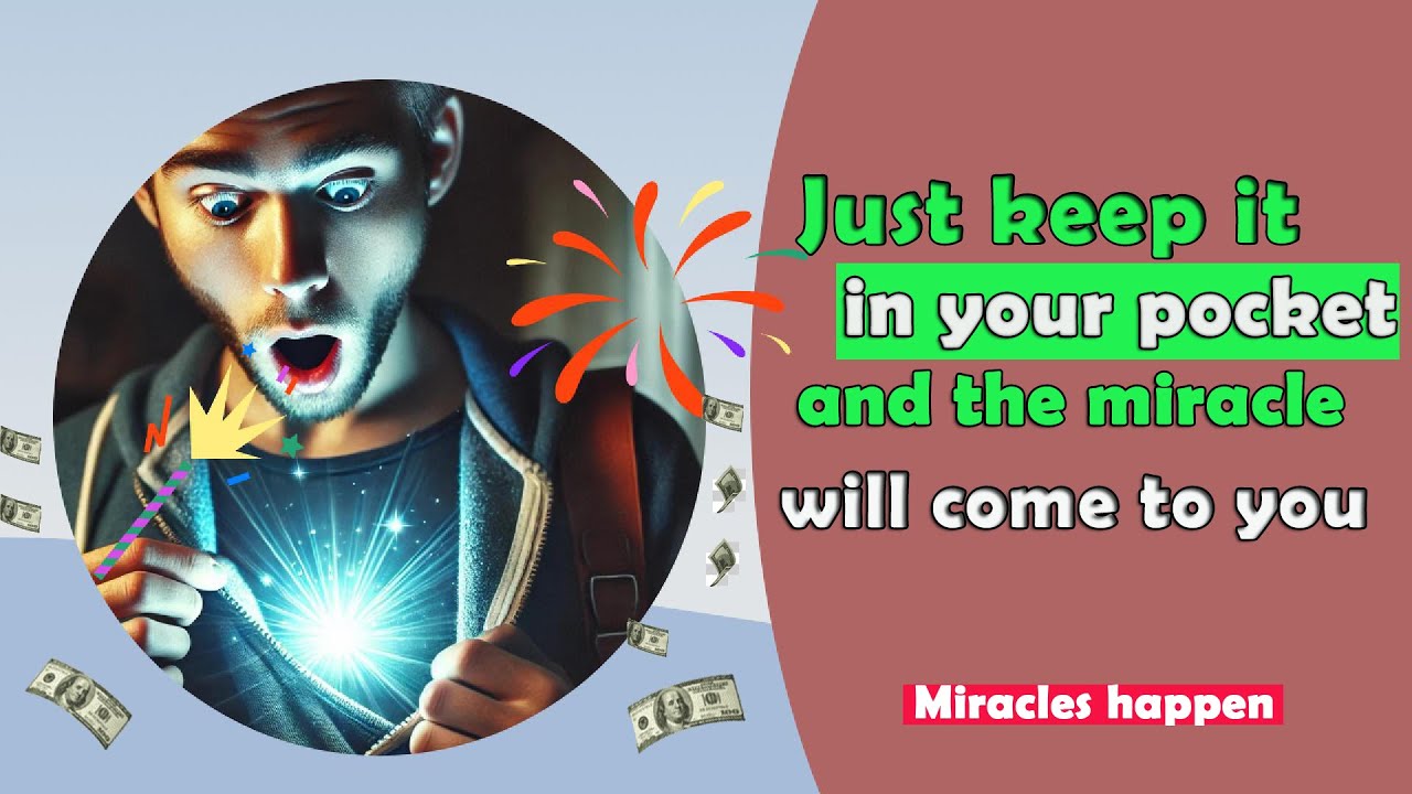Just keep it in your pocket, the magic will come | Spiritual Awakening
