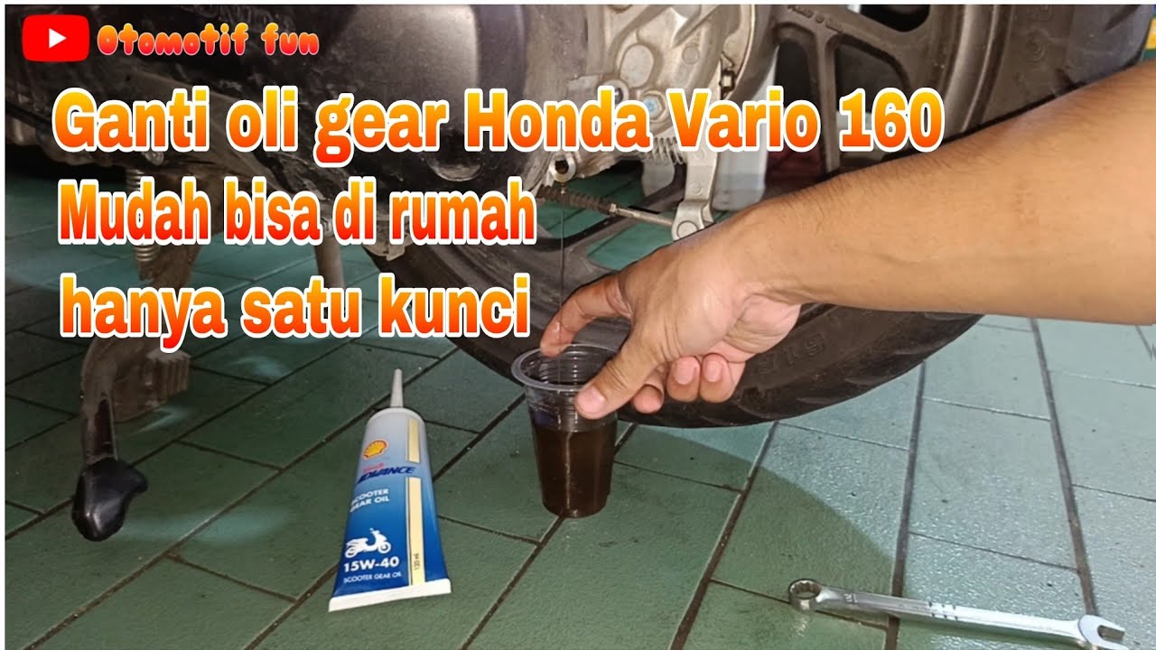Ganti oli gear Vario 160