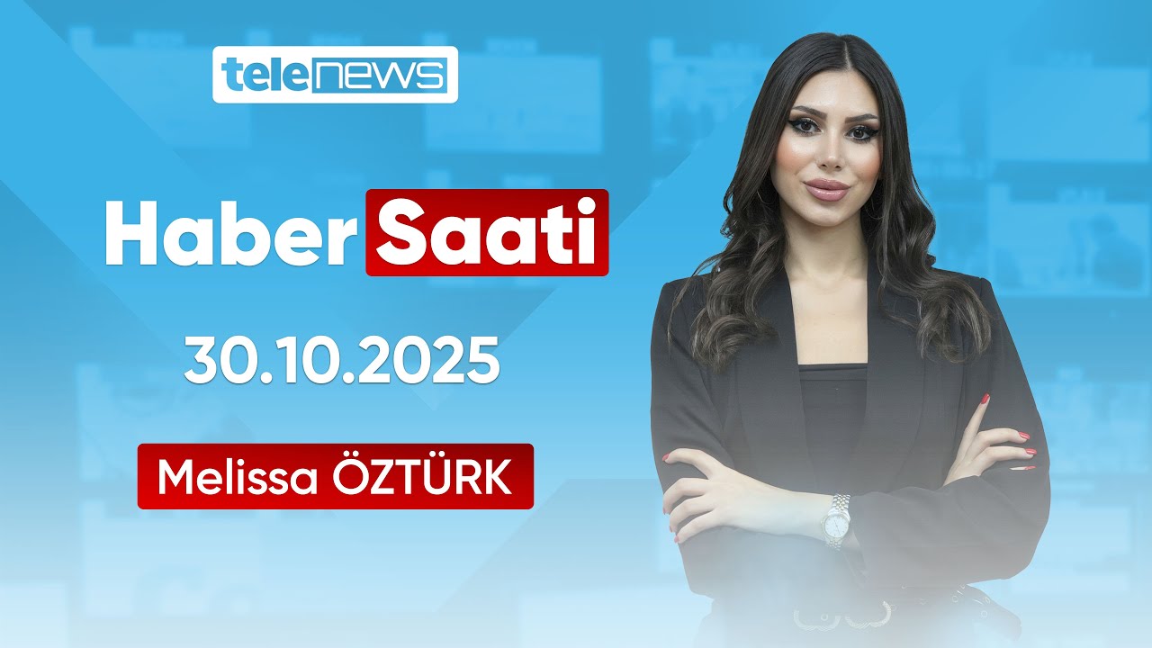 Melissa &Ouml;zt&uuml;rk ile HABER SAATİ | 30.10.2025 | Telenews TV