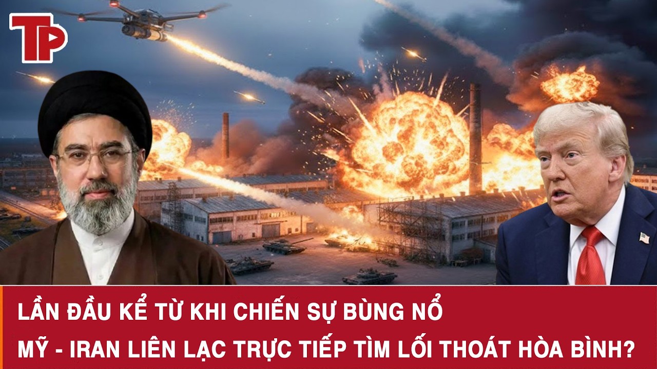 Lần đầu kể từ khi chiến sự bùng nổ, Mỹ - Iran liên lạc trực tiếp tìm lối thoát hòa bình?