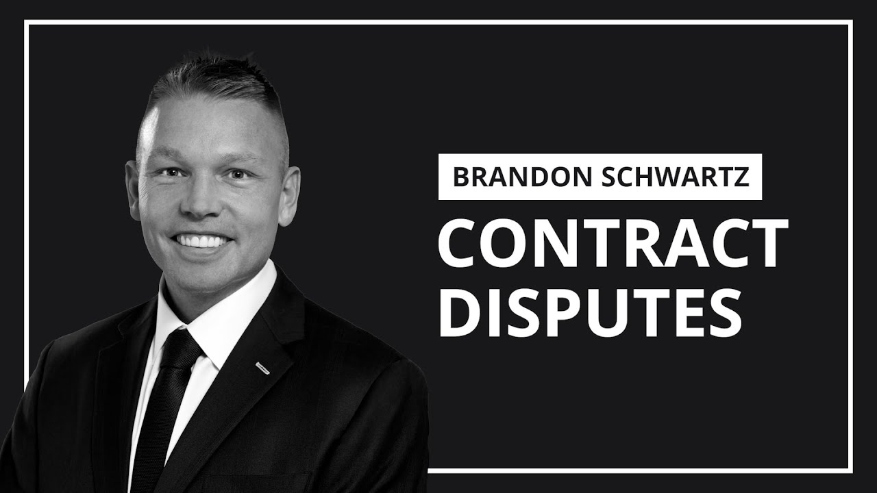 Contract Disputes | Brandon Schwartz