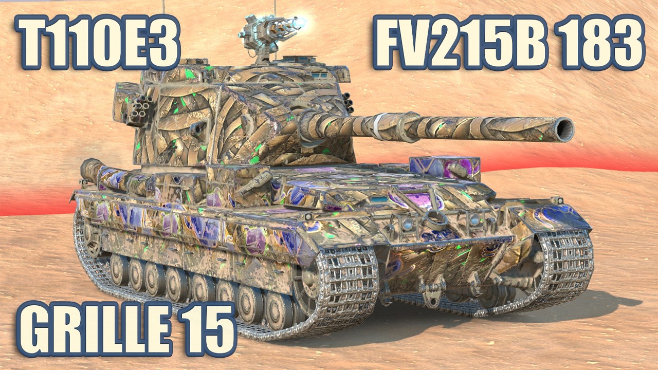 Grille 15, T110E3 & FV215b 183 &bull; WoT Blitz Gameplay
