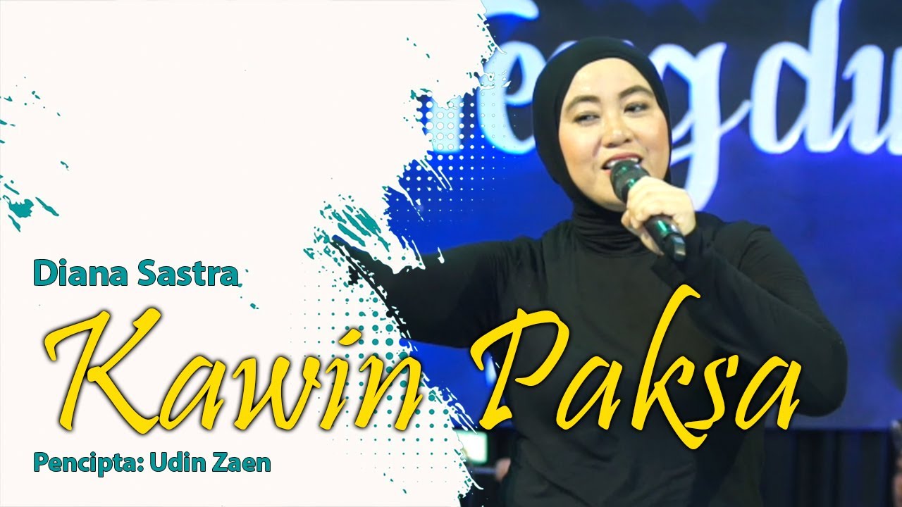 KAWIN PAKSA - DIANA SASTRA