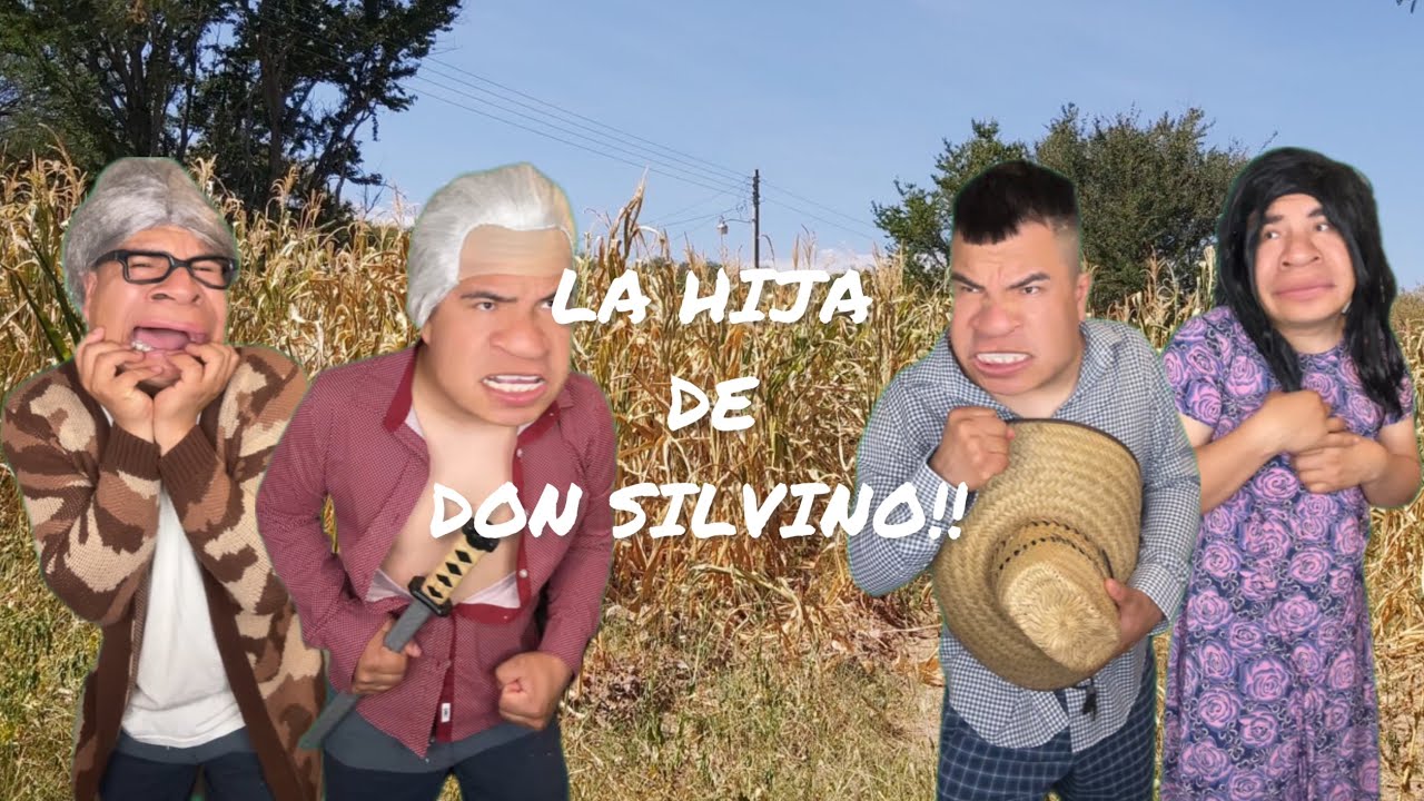Se LLEVARON a la hija de DON SILVINO!