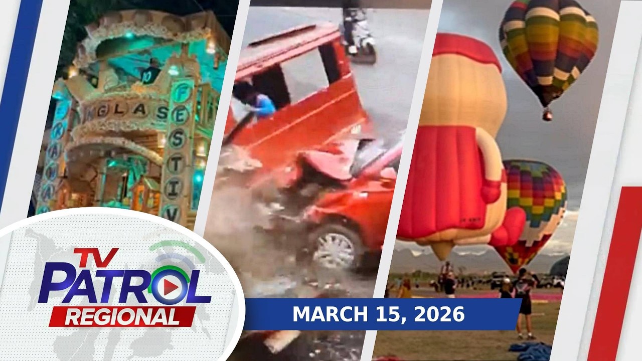 LIVE: TV Patrol Regional Livestream | March 15, 2026