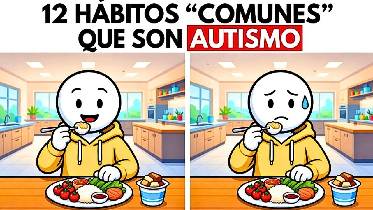 ¿Tienes AUTISMO Sin Saberlo? Estos 12 Hábitos 