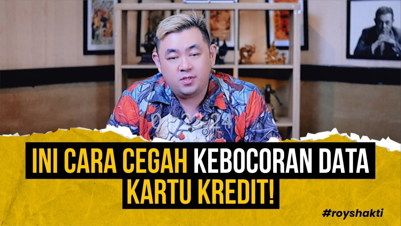 INI CARA CEGAH KEBOCORAN DATA KARTU KREDIT! #royshakti