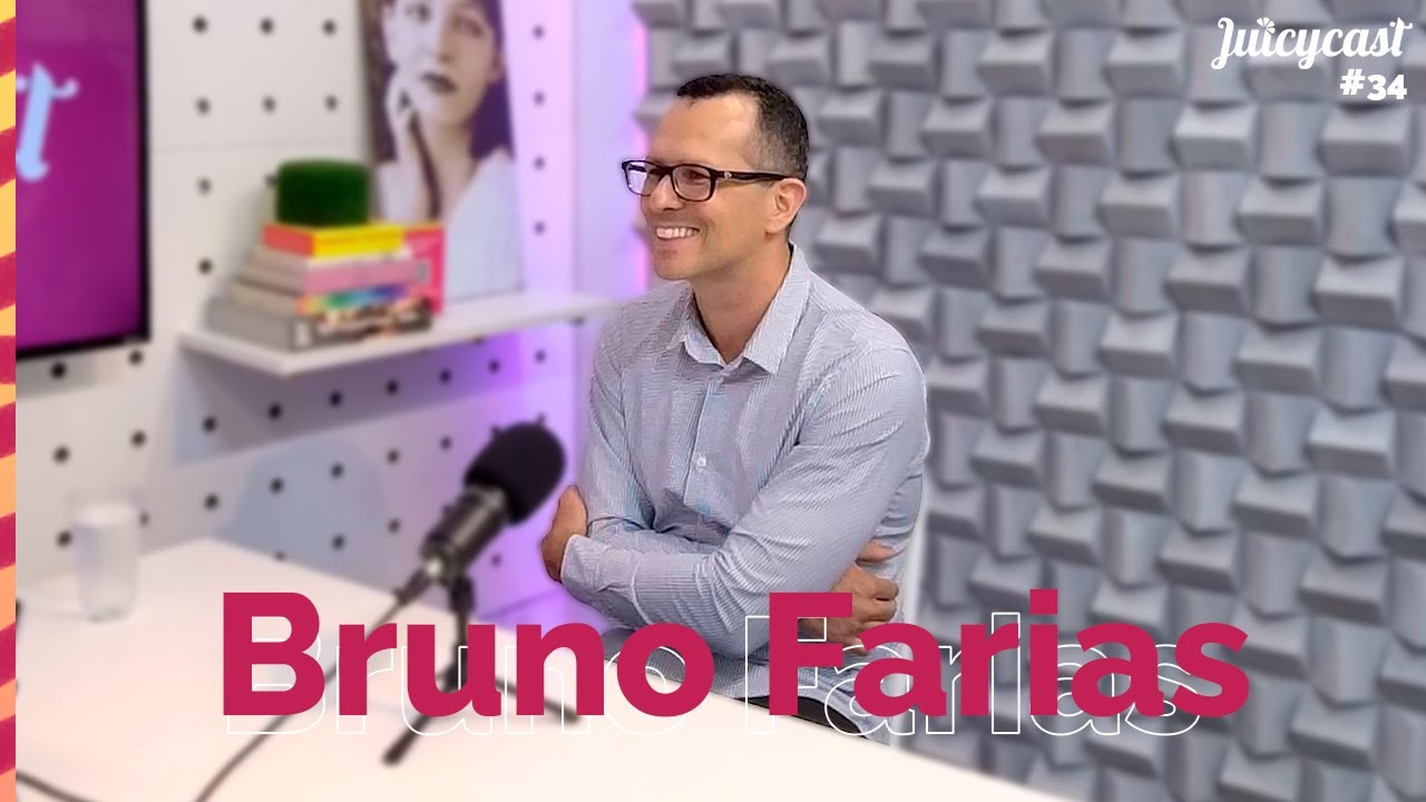 Bruno Farias - Juicycast #34
