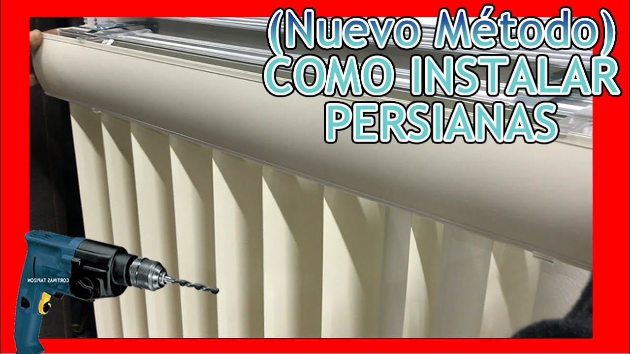 Como INSTALAR una PERSIANA  | How to Install Window Blinds(Nuevo Método)  Como  MONTAR una PERSIANA