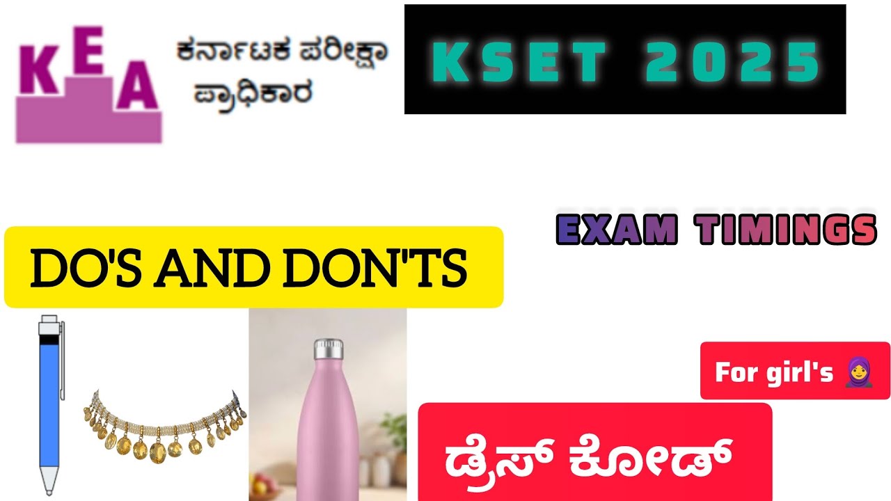 KSET 2025 Exam Dress code🥻| exam Timings |Do's and Don'ts in exam| KSET exam guidelines #kset #2025