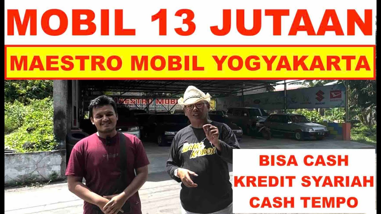 NEMU LAPAK MOBIL BEKAS MURAH DI YOGYAKARTA‼️ 13 JUTAAN 17 JUTAAN CASH‼️ MAESTRO MOBIL WONOSARI JOGJA