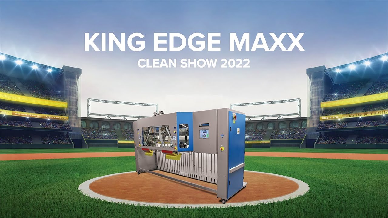 King Edge Maxx Demonstration -  Clean '22