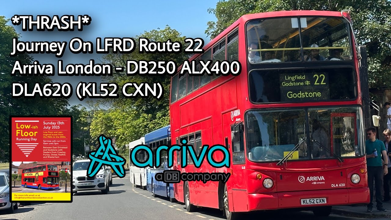 *THRASH* Journey On LFRD Route 22 | Arriva London DAF DB250 ALX400 - DLA620 (KL52 CXN)