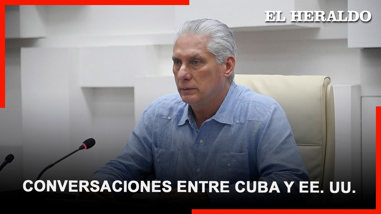 Gobierno cubano confirma “conversaciones” con representantes de EE. UU. para resolver “diferencias”