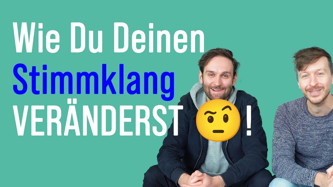 Wie Du Deinen STIMMKLANG komplett veränderst!