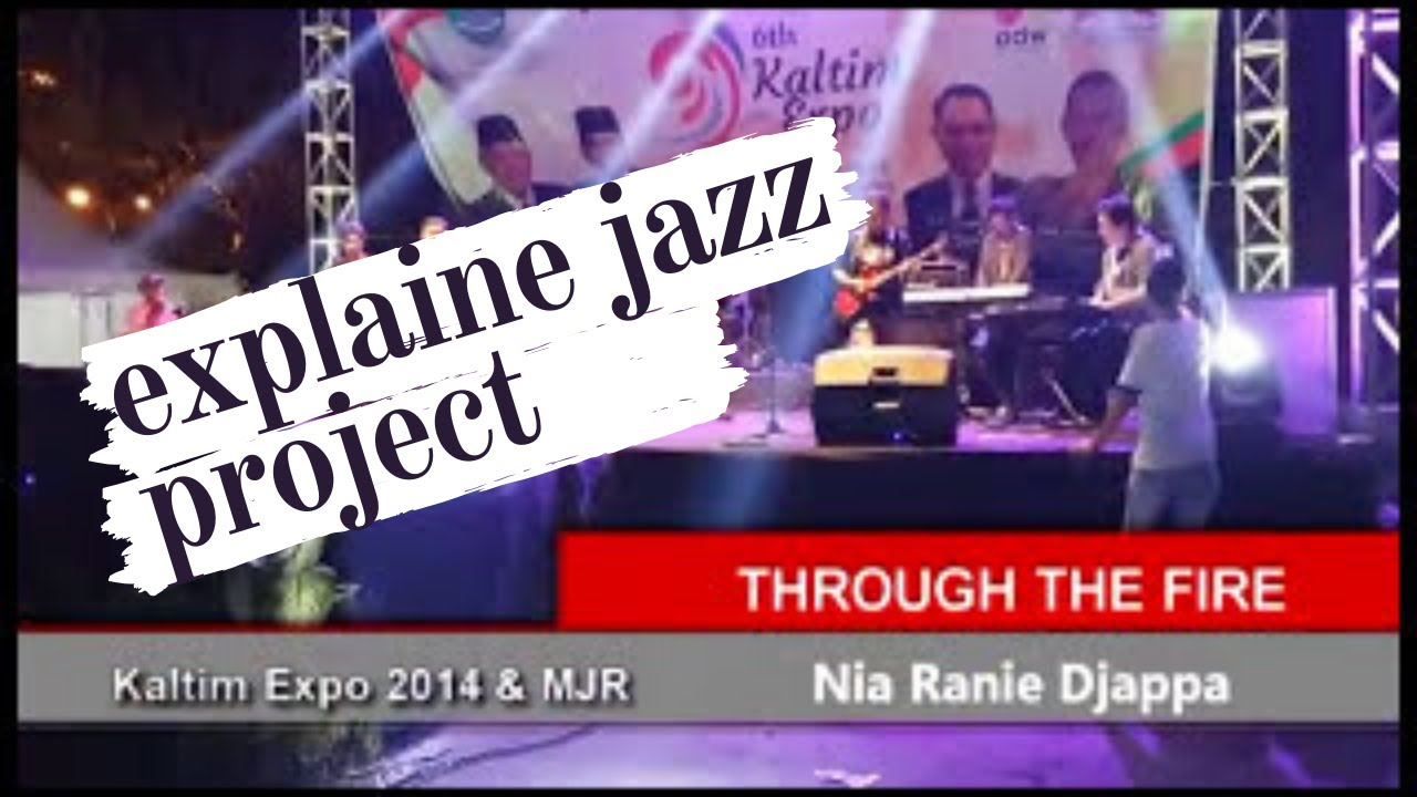 EXPLAINE JAZZ PROJECT - Mahakam Jazz River @KalTim Expo 2014