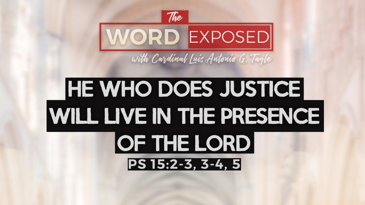 PSALM - He Who Does Justice (Ps15)