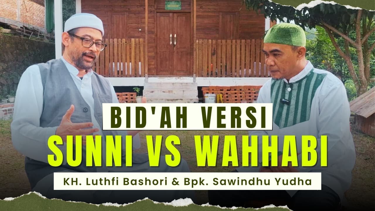 BID'AH VERSI SUNNI VS WAHHABI