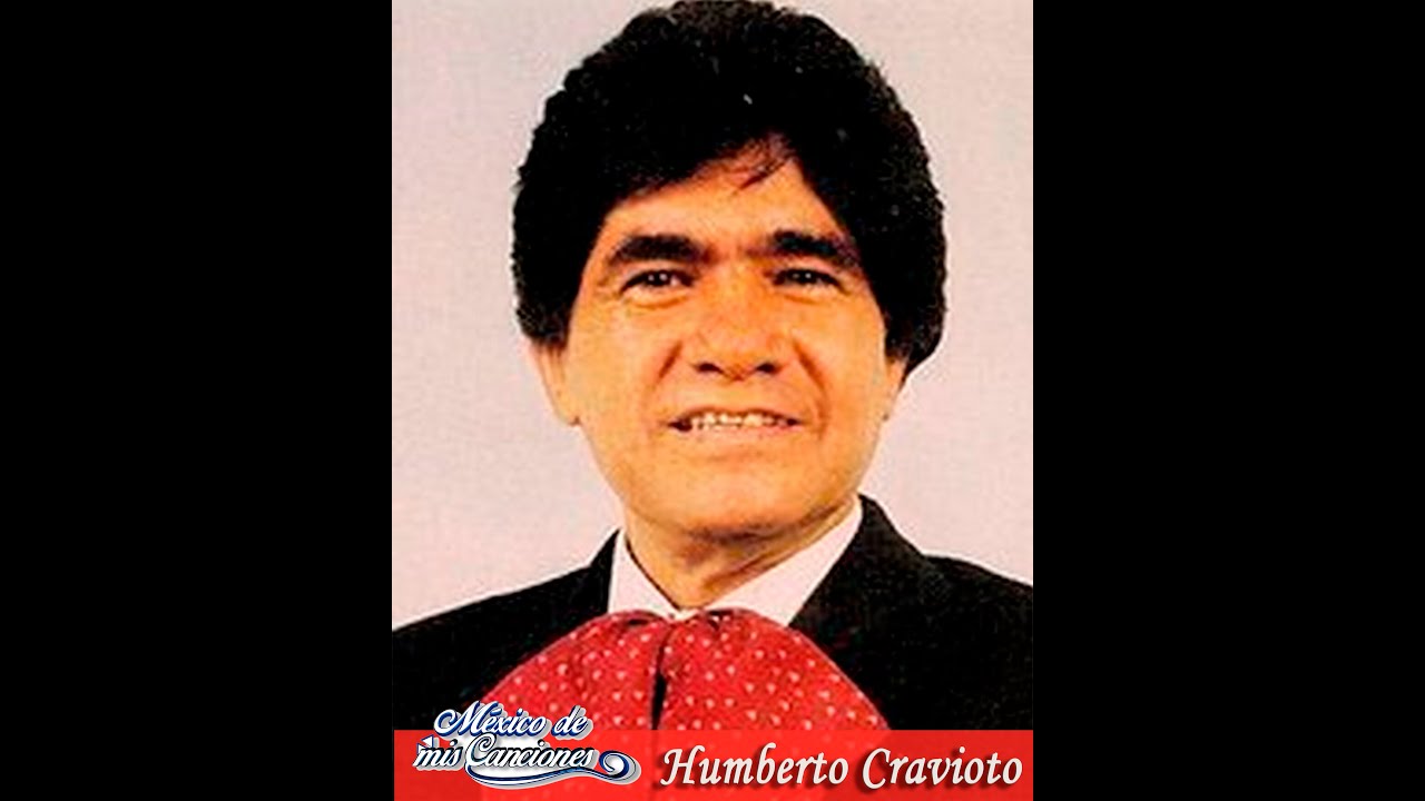 México de mis Canciones - Humberto Cravioto (Programa Completo)