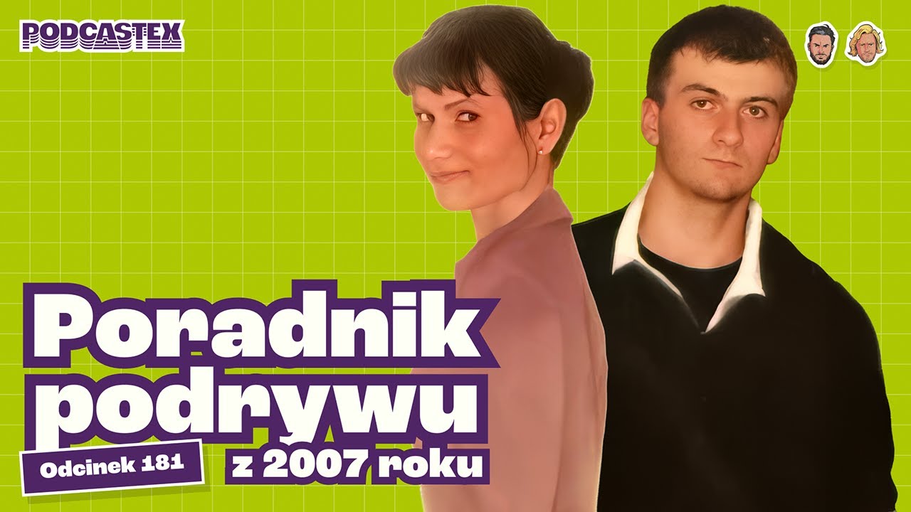 Jak poderwać kobietę (Podcastex #181)