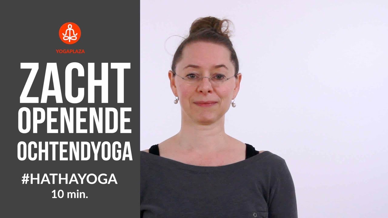 Zacht openende ochtendyoga