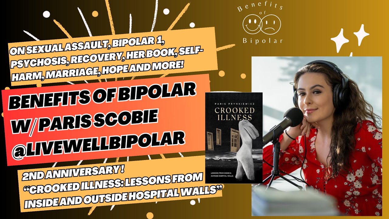Benefits of Bipolar Ep. 5 - Paris Scobie, Author of 