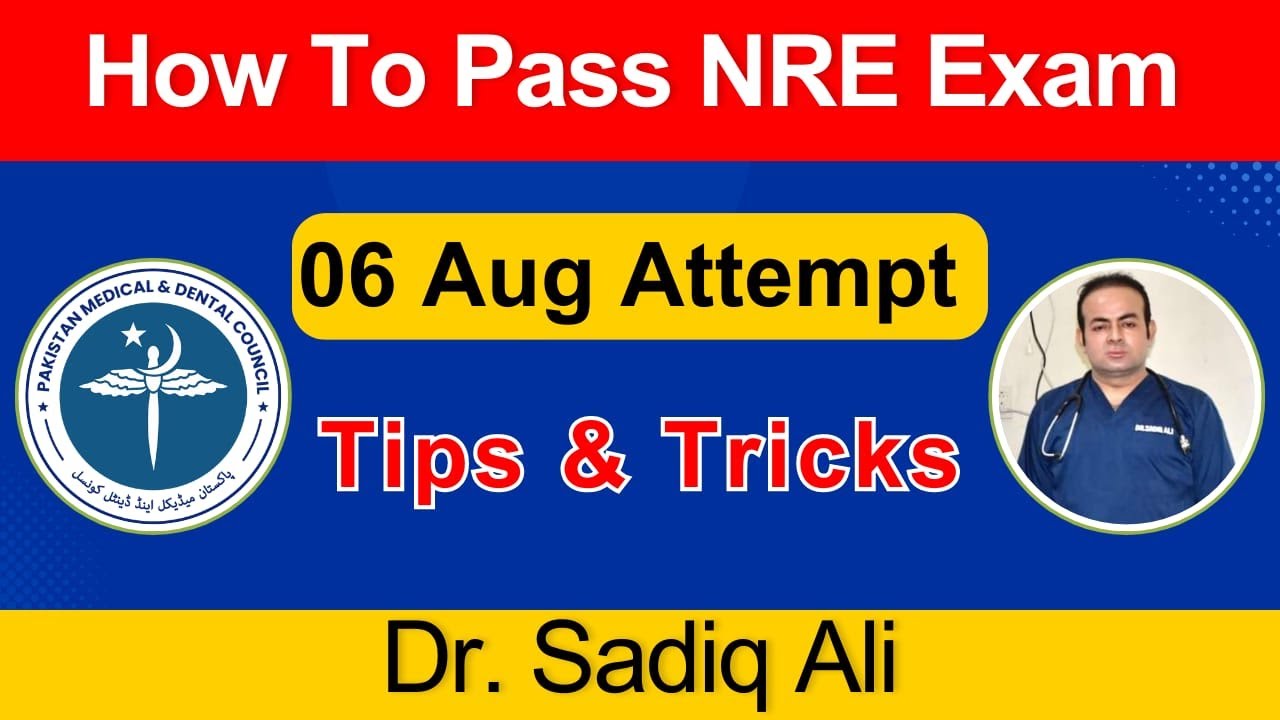 How To Pass NRE Exam | Tips & Tricks | Dr. Sadiq Ali