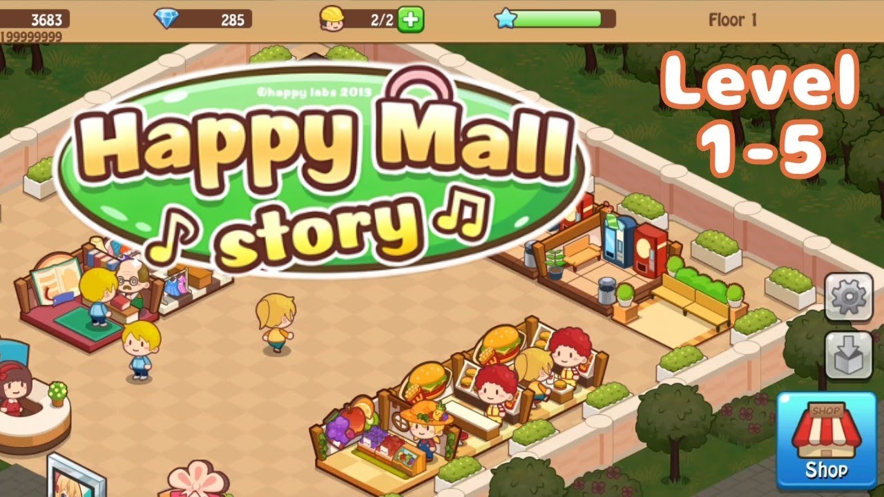 Level 1-5 - Happy Mall Story - Gameplay Walkthrough | Part 1 (Android, iOS)