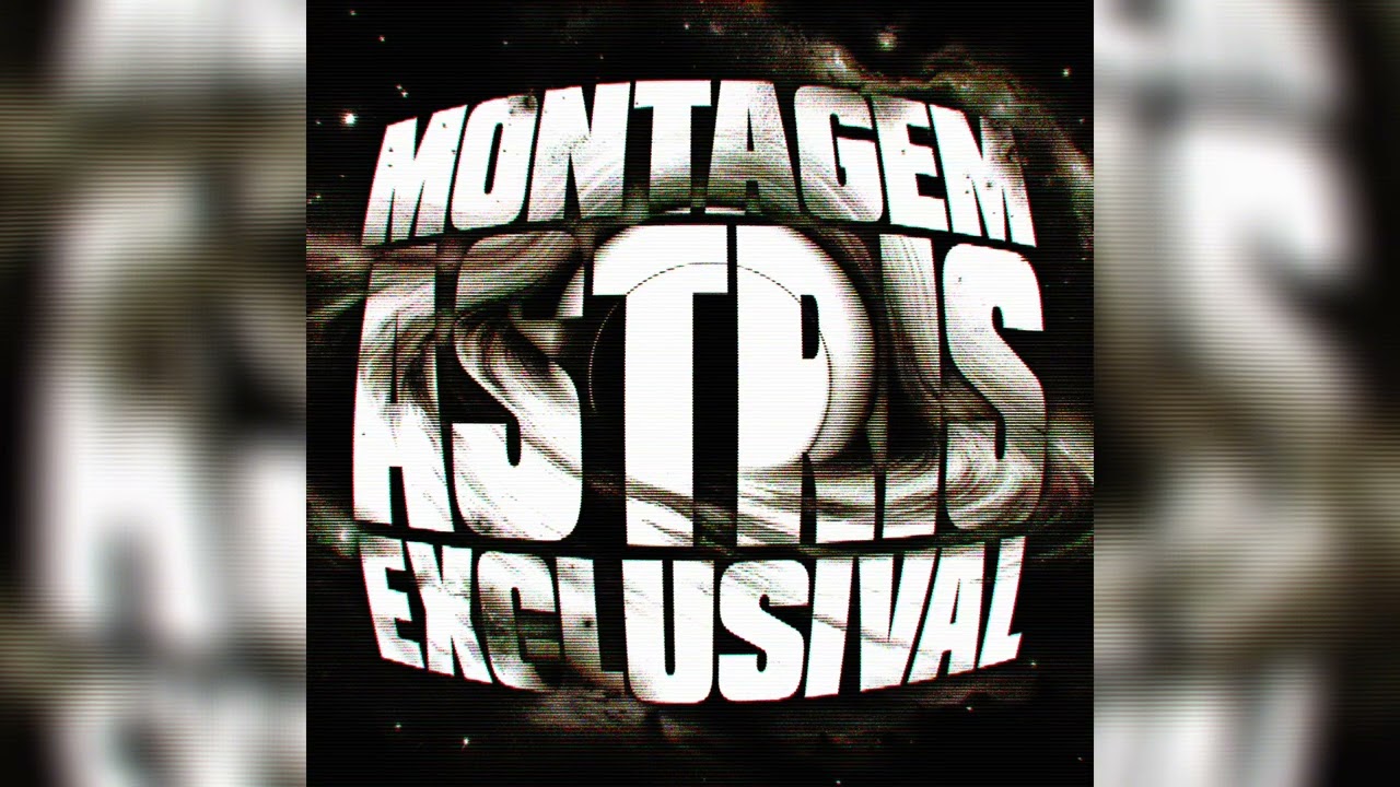 MONTAGEM ASTRIS EXCLUSIVAL - DJ XENON DA ZL