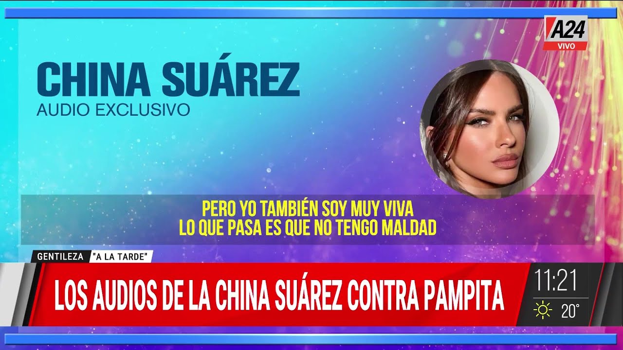 📢 LOS AUDIOS DE LA CHINA SUÁREZ CONTRA PAMPITA