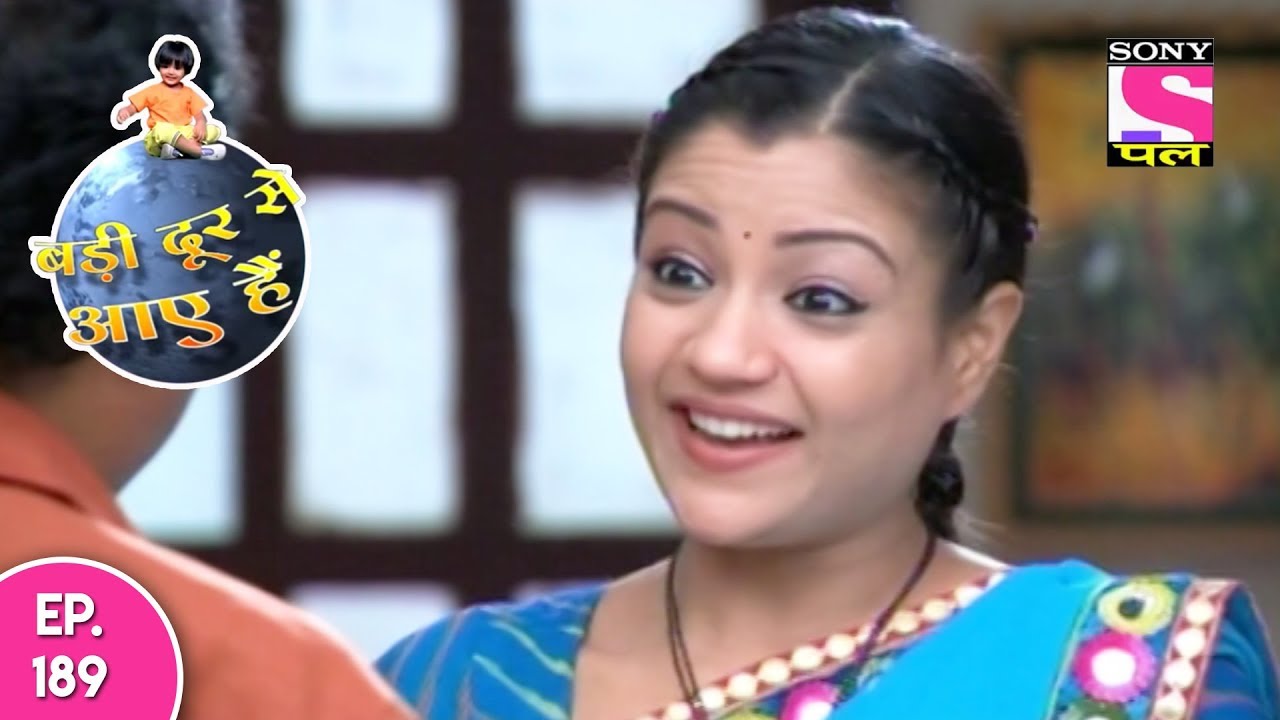 Badi Door Se Aaye Hain - बड़ी दूर से आये है - Episode 189 - 27th August, 2017