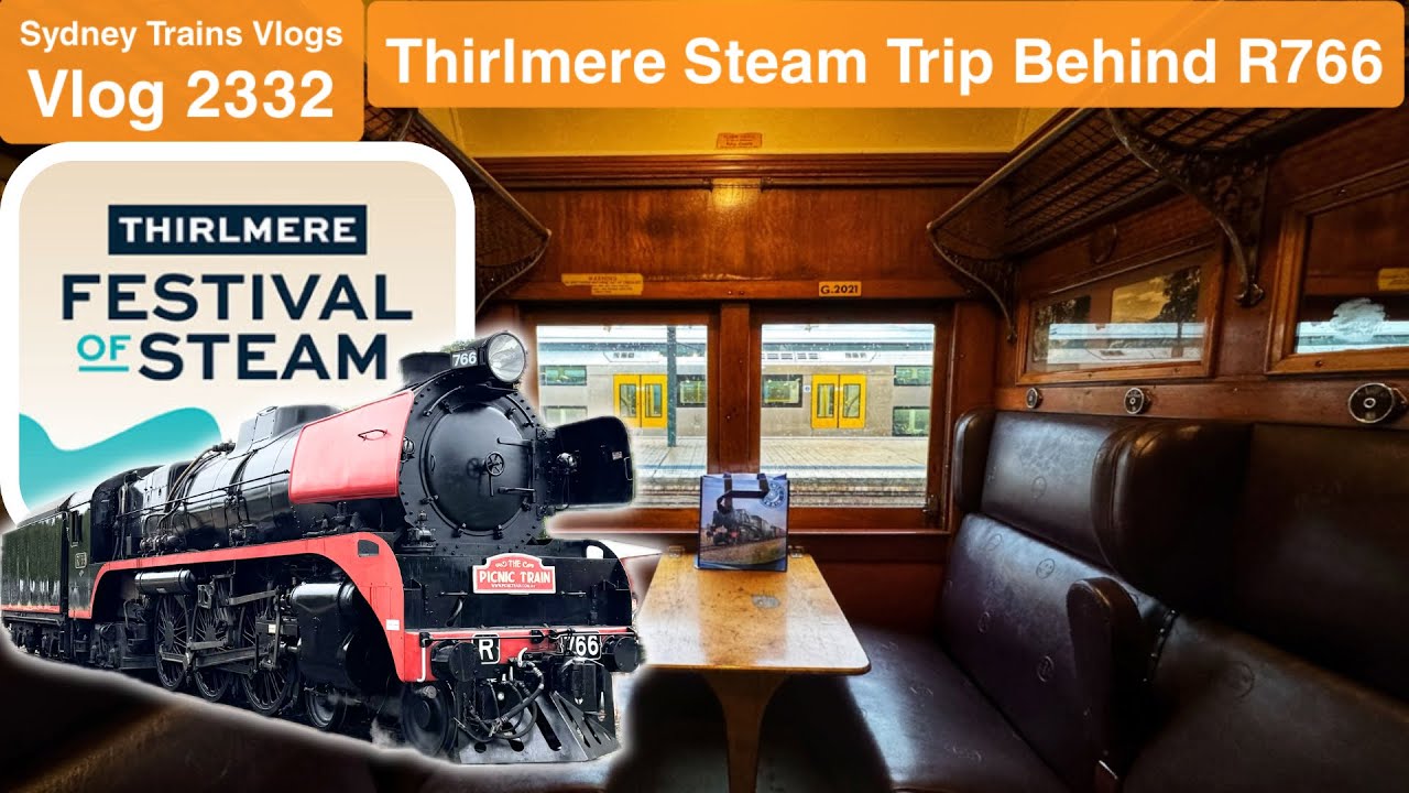 Sydney Trains Vlog 2332: Thirlmere Steam Trip Behind Victorian Locomotive R766