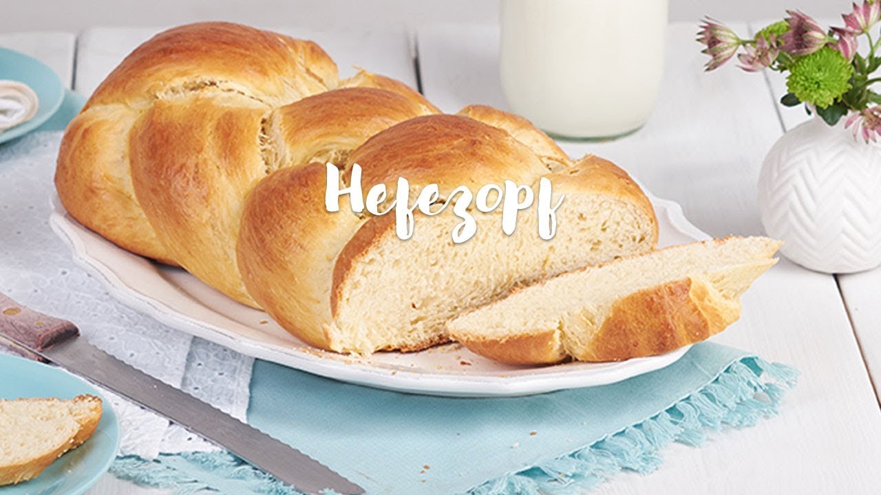 Rezept: Hefezopf