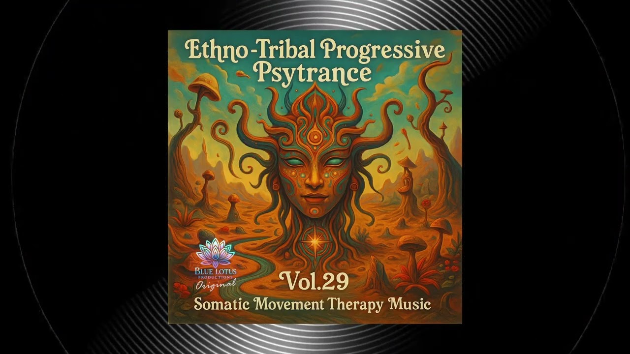 Ethno Tribal Progressive Psytrance | Vol.29