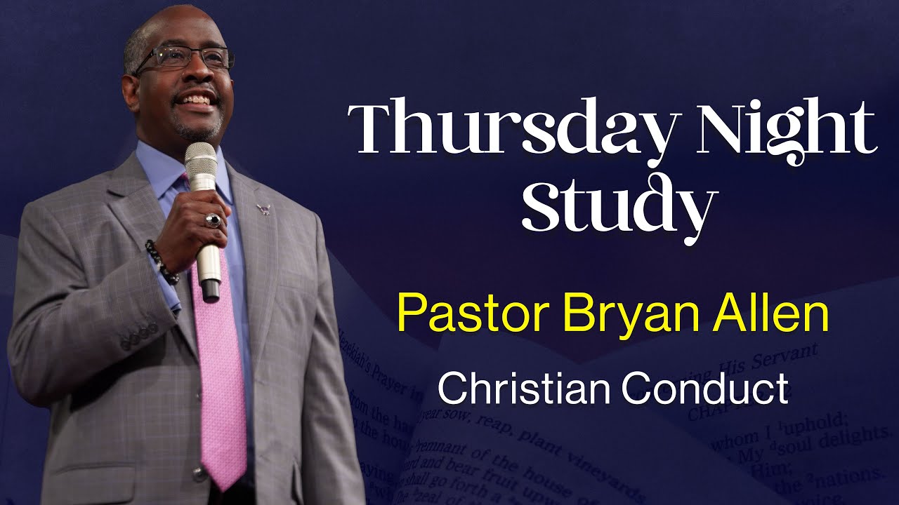 Christian Conduct | Pastor Bryan Allen