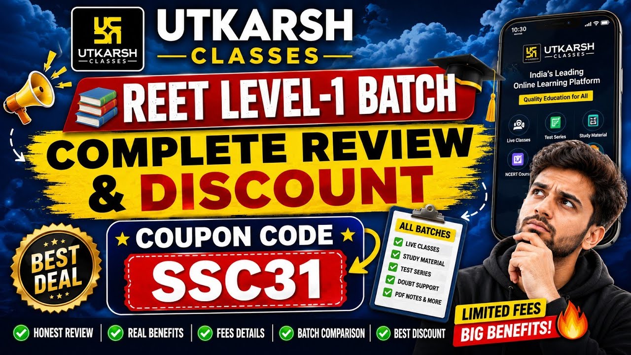 Utkarsh Classes REET Level 1 Batch | Full Review, Fees, Features & Coupon Code