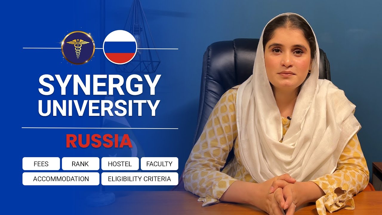 Synergy University Russia | MBBS and BDS from Russia | Foreign Medical Admissions