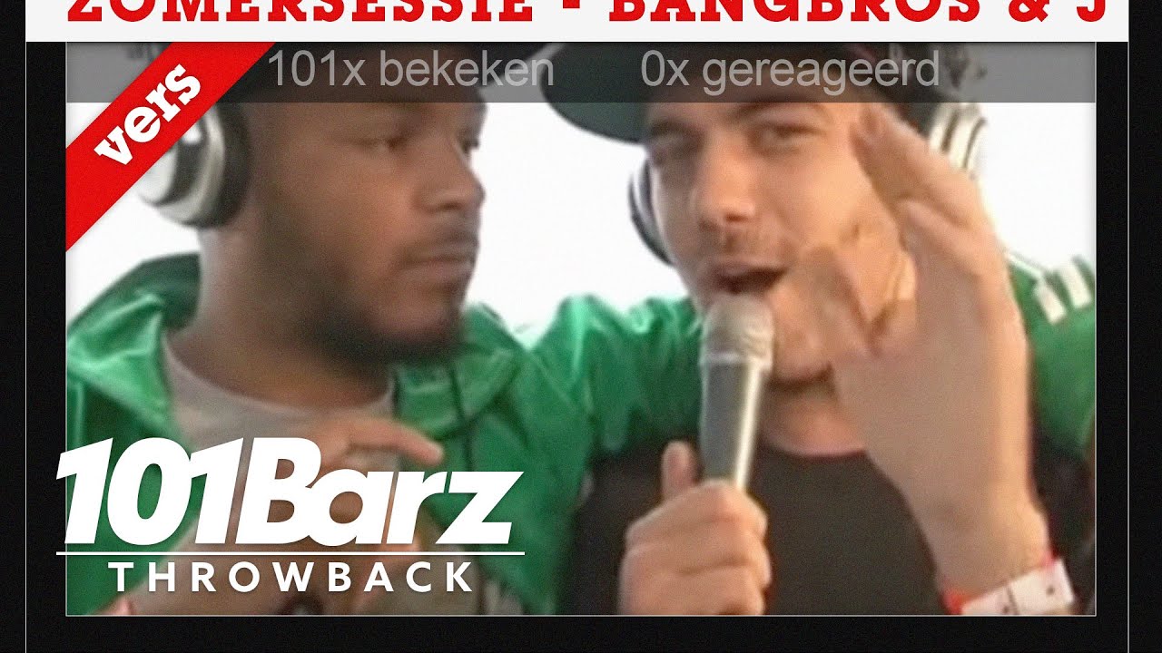 #TBT - BangBros & Jiggy Dje | Throwback Sessie | 101Barz