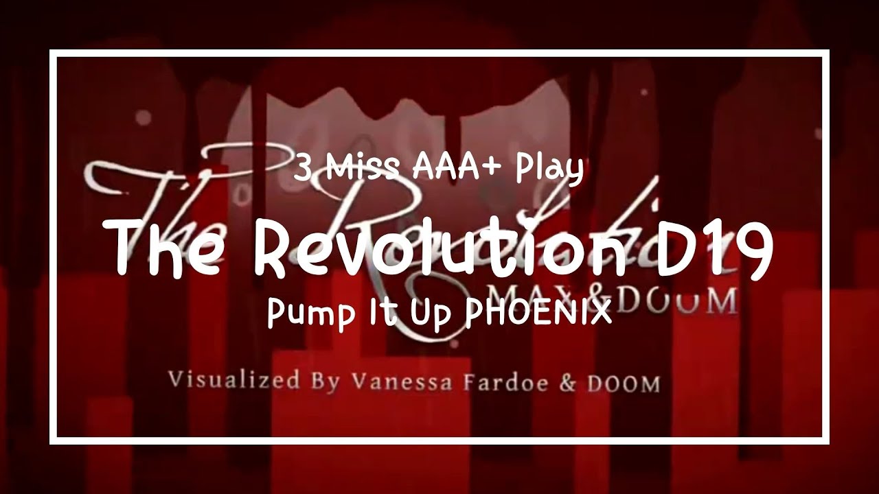 The Revolution D19 (MAX & DOOM) | PUMP IT UP PHOENIX