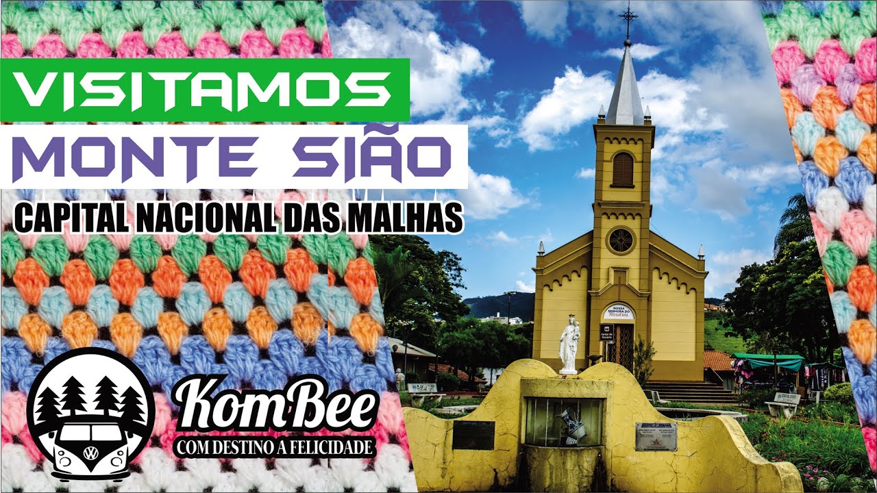 Visitamos a cidade de Monte Sião - Capital Nacional das Malhas