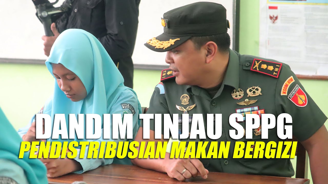 PENINJAUAN SPPG DAN PENDISTRIBUSIAN MAKAN BERGIZI KE SEKOLAH//KODIM PURWOREJO