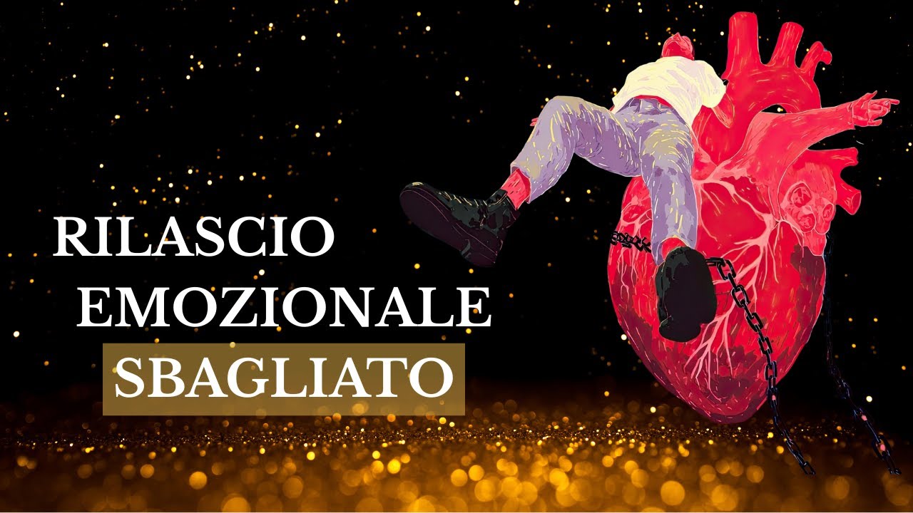 Come NON fare rilascio emozionale e qual è invece il segreto incredibile per guarire le emozioni