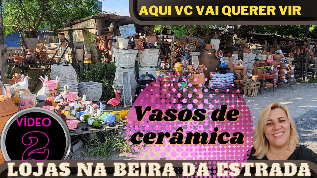lojas de vaso de beira de estrada - preços e peças excelentes pra quem gosta de vaso de barro